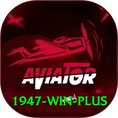 1947 win Games (Casino & Earning) VIP v5.1.7 - 2