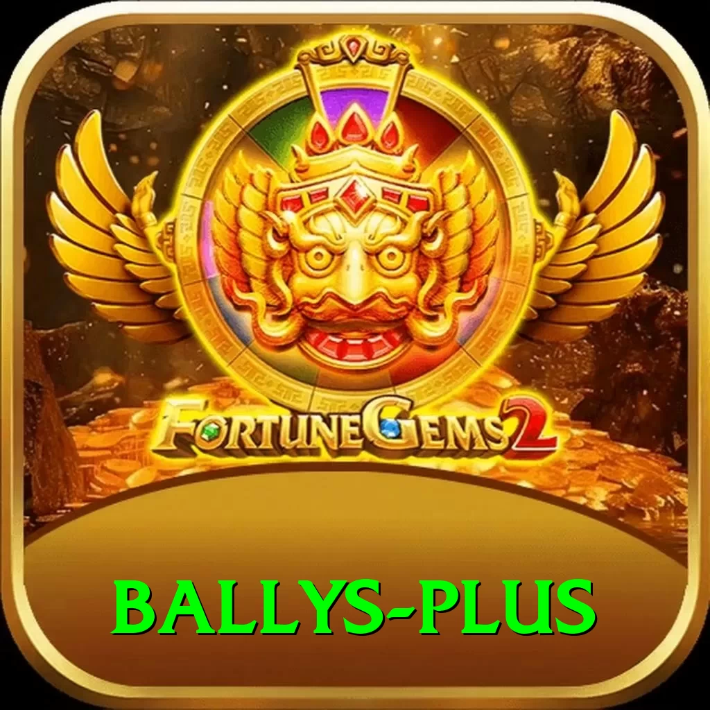 ballys Plus New - 2
