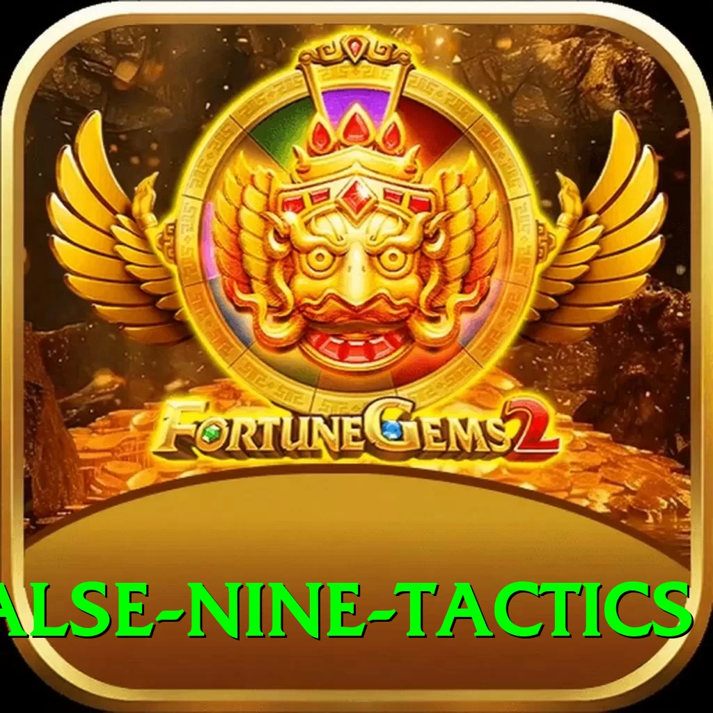 false nine tactics Plus v2.0.4 - 2
