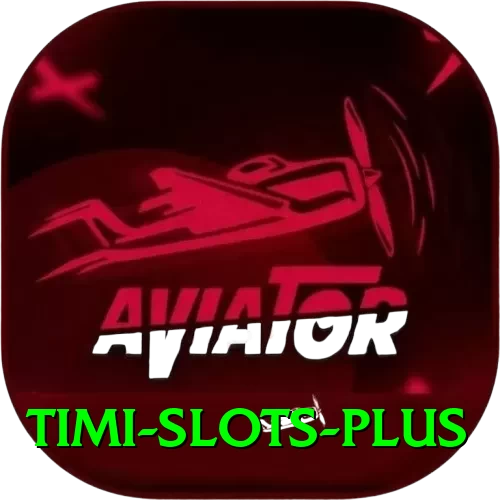 Timi Slots - Super Earning App - 2